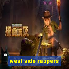 west side rappers